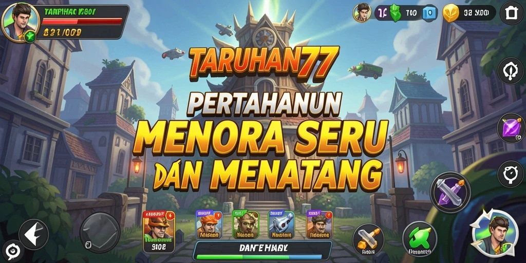 Tampilan gameplay menara dalam TARUHAN77 yang menarik dan penuh aksi.